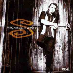 Michael Sweet - Real
