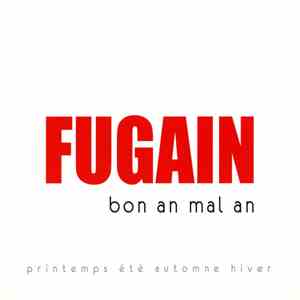 Michel Fugain - Bon An Mal An - Printemps Été Automne Hiver
