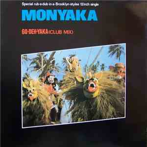 Monyaka - Go Deh Yaka