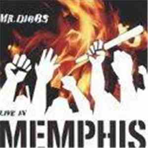 Mr. Dibbs - Live In Memphis
