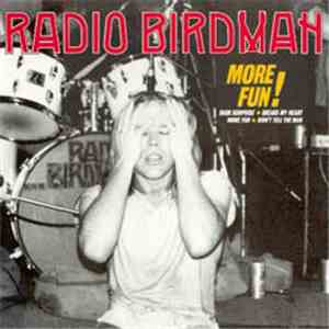 Radio Birdman - More Fun!