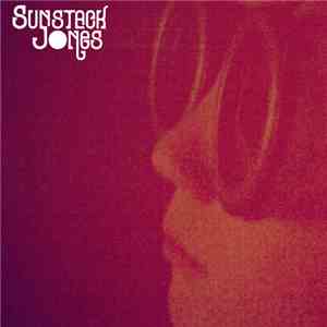 Sunstack Jones - You Can Help Me Out