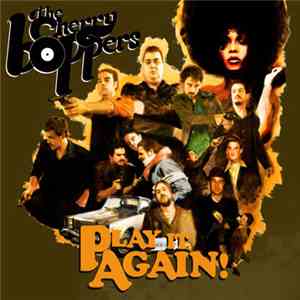 The Cherry Boppers - Play It Again!