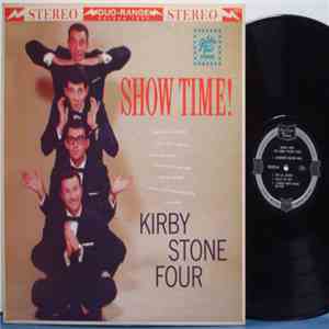 The Kirby Stone Four - Show Time!