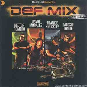 Various - Defected Presents Def Mix Classics Part 2