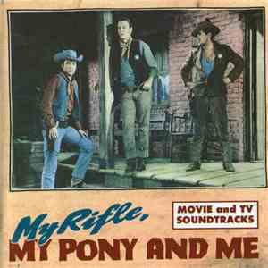 Various - My Rifle, My Pony And Me