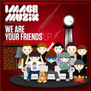 Various - We Are Your Friends LP