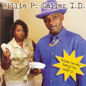 Willie P  - Caller I.D.