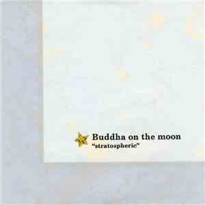 Buddha On The Moon - Stratospheric