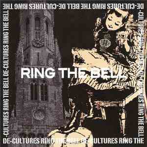 De-Cultures - Ring The Bell