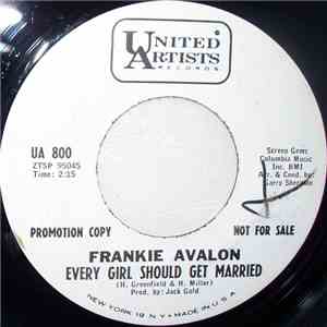 Frankie Avalon - Every Girl Should Get Married