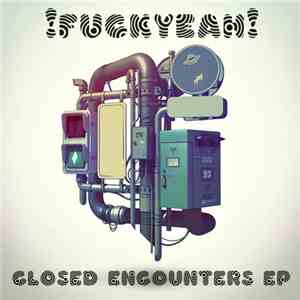 Fuckyeah - Closed Encounters EP