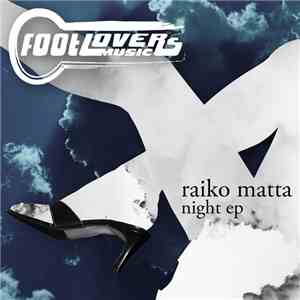Raiko Matta - Night EP