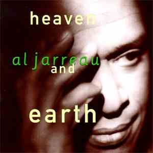 Al Jarreau - Heaven And Earth