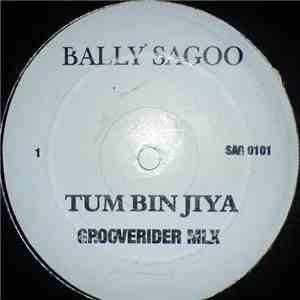 Bally Sagoo - Tum Bin Jiya