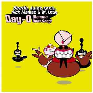 Beetle Juice - Day-O (Banana Boat Song)