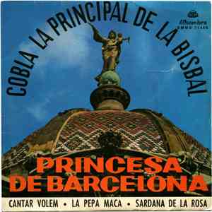 Cobla La Principal De La Bisbal - Princesa De Barcelona