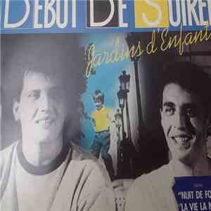 Debut De Soiree - Jardins D'Enfants