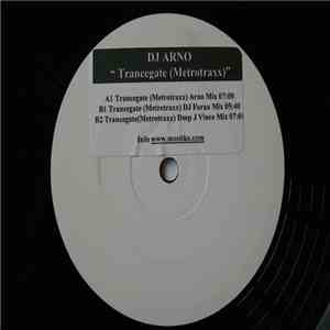 DJ Arno - Trancegate (Metrotraxx)