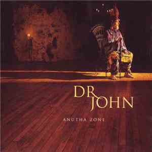 Dr. John - Anutha Zone