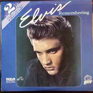 Elvis Presley - Remembering Elvis