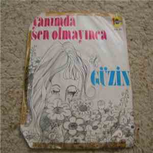 Güzin İle Baha & Dün Bugün Yarın - Yanımda Sen Olmayınca / Yörük Yaylası