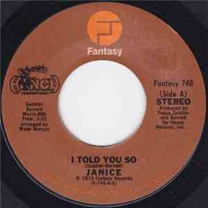 Janice  - I Told You So