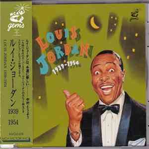 Louis Jordan - 1939-1954