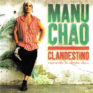 Manu Chao - Clandestino