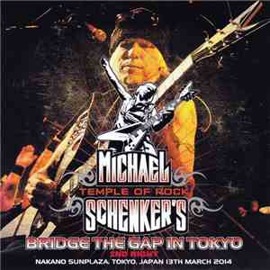 Michael Schenker's Temple Of Rock - Bridge The Gap Japan In Tokyo 2nd Night