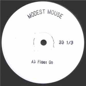 Modest Mouse - Float On