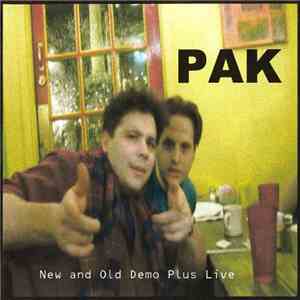 PAK  - New And Old Demo Plus Live