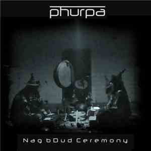 Phurpa - Nag bDud Ceremony