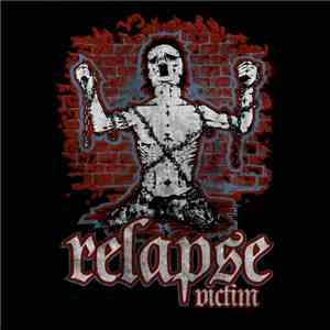 Relapse - Victim EP