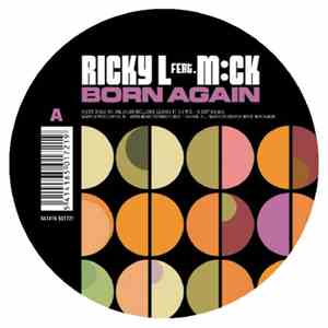 Ricky L Feat. M:CK - Born Again