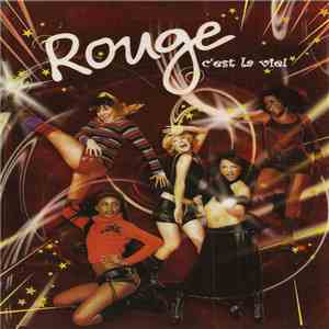 Rouge  - C'est La Vie