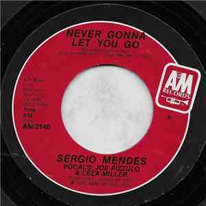 Sergio Mendes - Never Gonna Let You Go