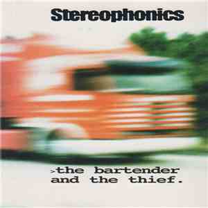 Stereophonics - The Bartender And The Thief