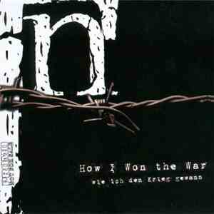 Testphasen Negativ - How I Won The War/Wie Ich Den Krieg Gewann