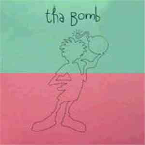 Tha Bomb - Tha Bomb