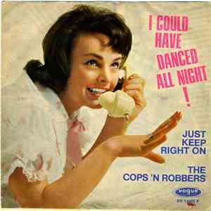 The Cops 'n Robbers - I Could Have Dance All Night