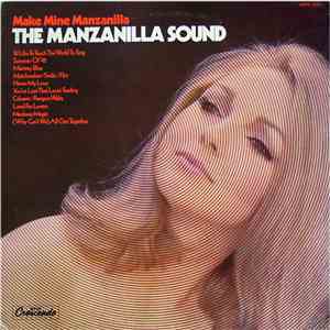 The Manzanilla Sound - Make Mine Manzanilla