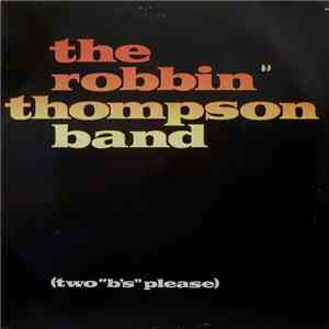 The Robbin Thompson Band - Two