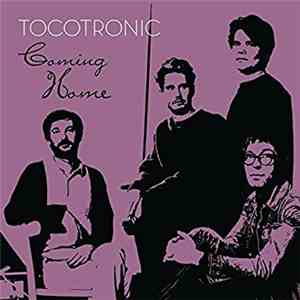 Tocotronic - Coming Home