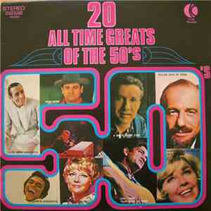 Various - 20 All Time Greats Of The 50's