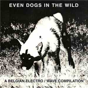 Various - Even Dogs In The Wild