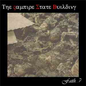 V.S.B. [The Vampire State Building] - Faith...? [Blacked Edge]