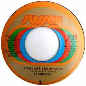 Wednesday - Roses Are Red My Love / Ride