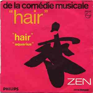 Zen  - De La Comédie Musicale “Hair”