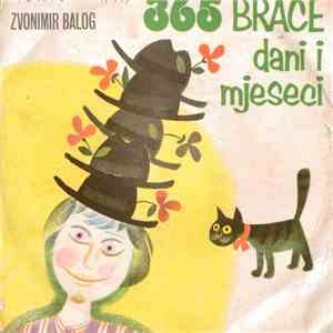 Zvonimir Balog - 365 Braće Dani I Mjeseci